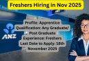 ANZ Freshers Recruitment 2025 || Bangalore || Apprentice ||